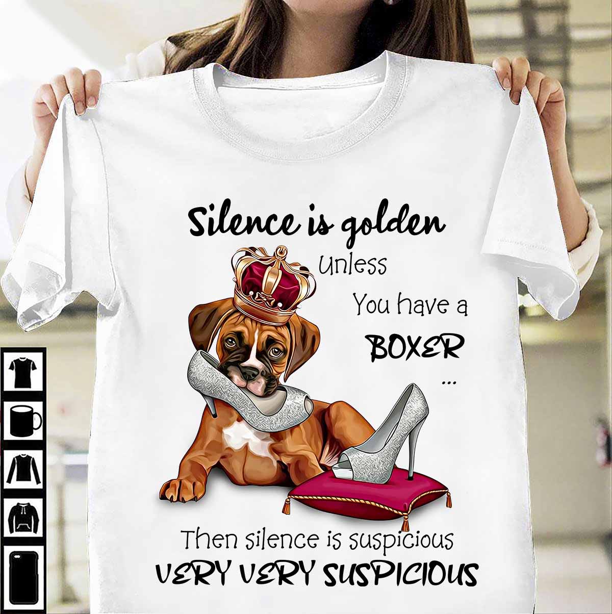 Silence is golden unless you have a boxer then silence is suspicious