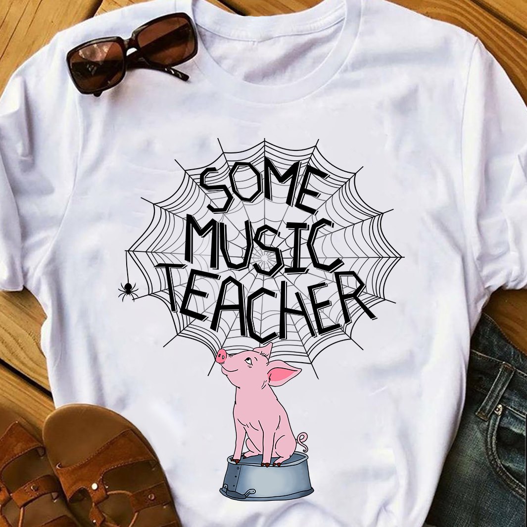 Some music teacher - Teacher life and pig