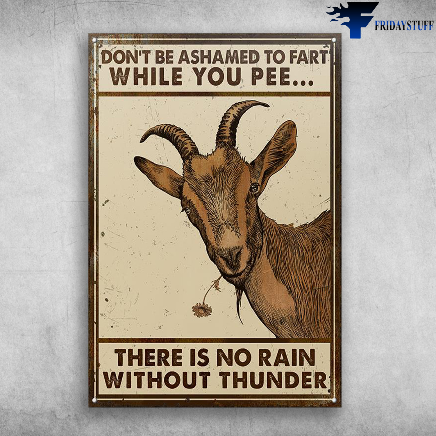 The Goat Sketch - Don't Be Ashamed To Fart While You Pee, There Is No Rain Without Thunder