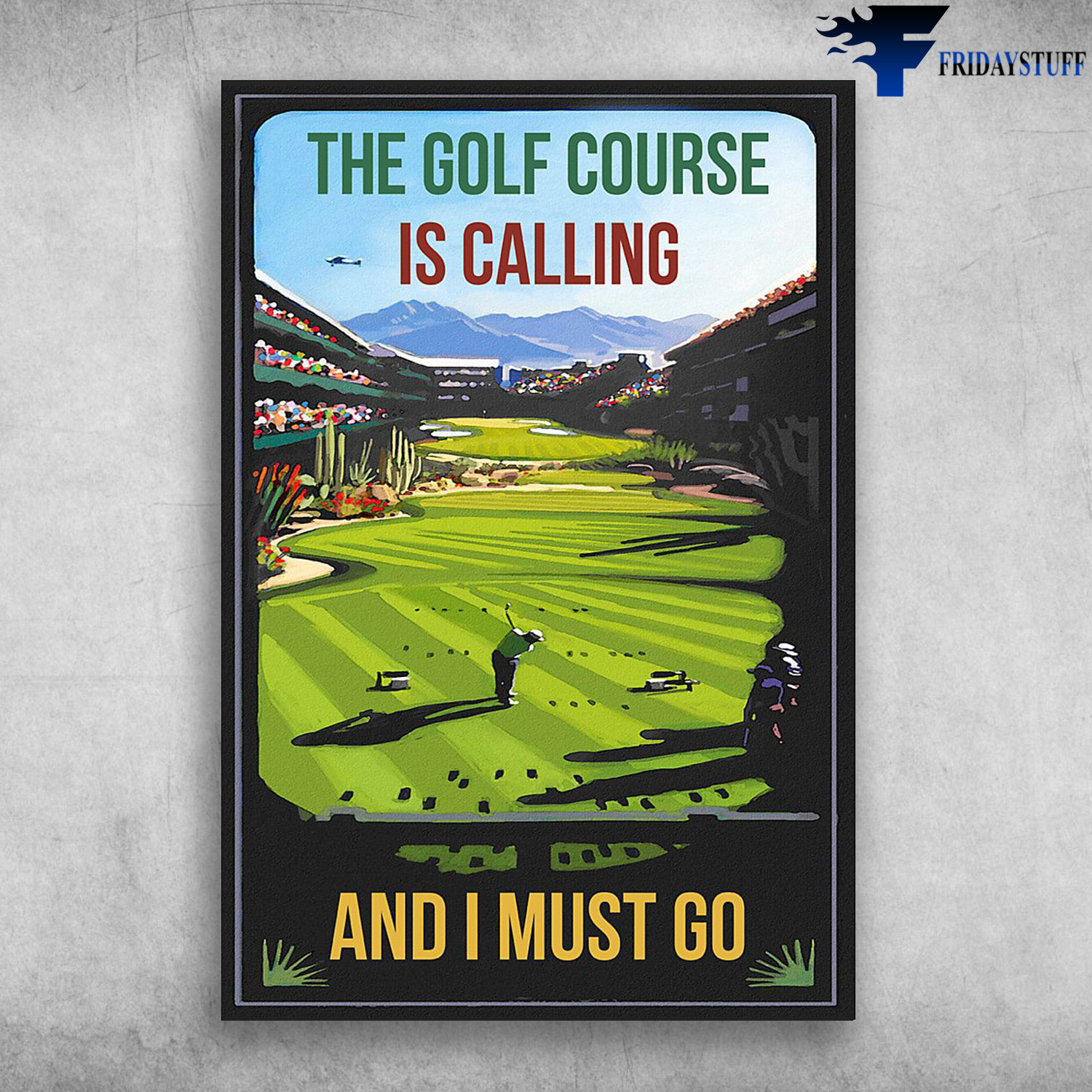 The Golf Course - Golf Course Is Calling And I Must Go