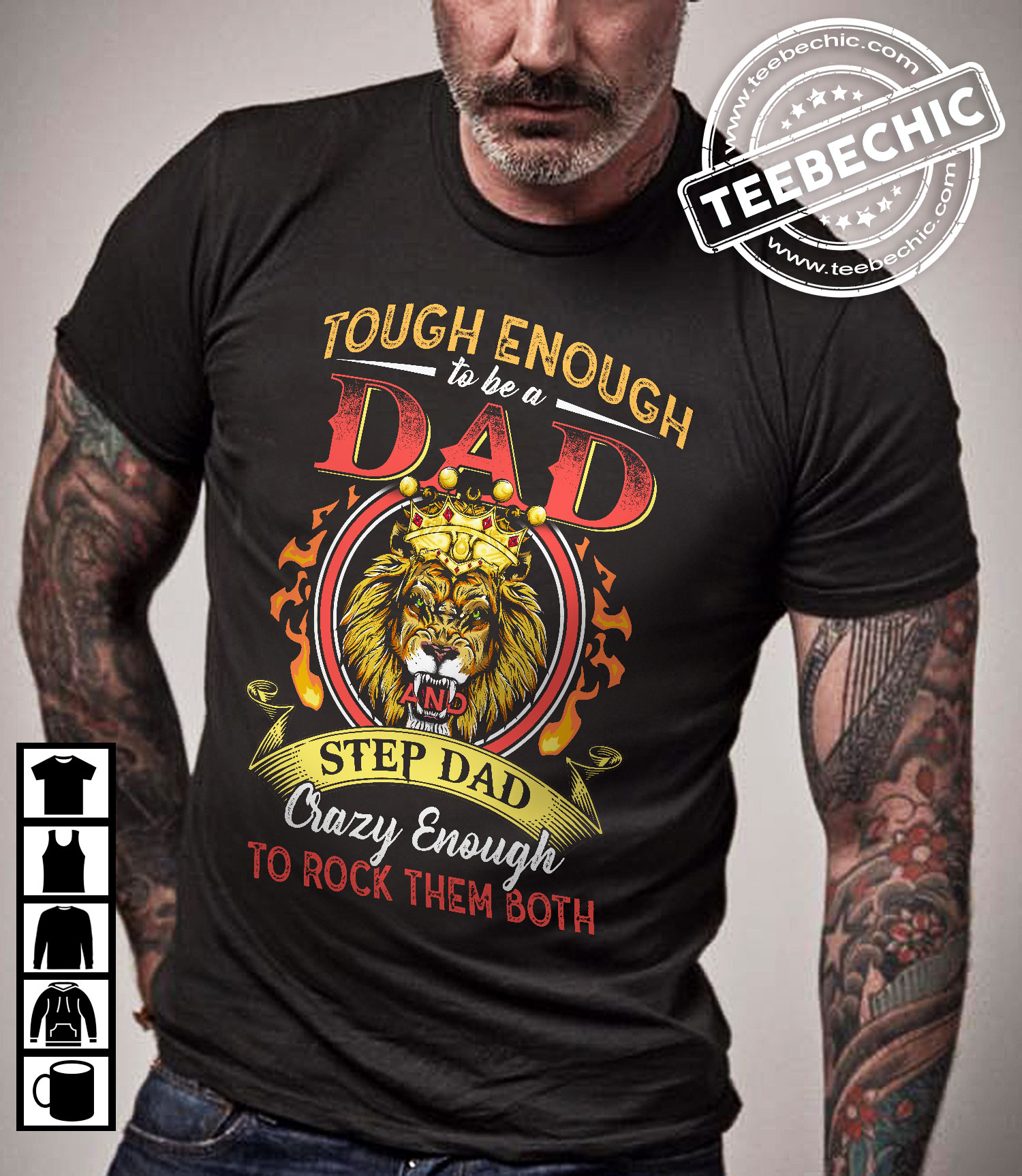 Touch enough to be a dad & step dad crazy enough - Lion king with crown