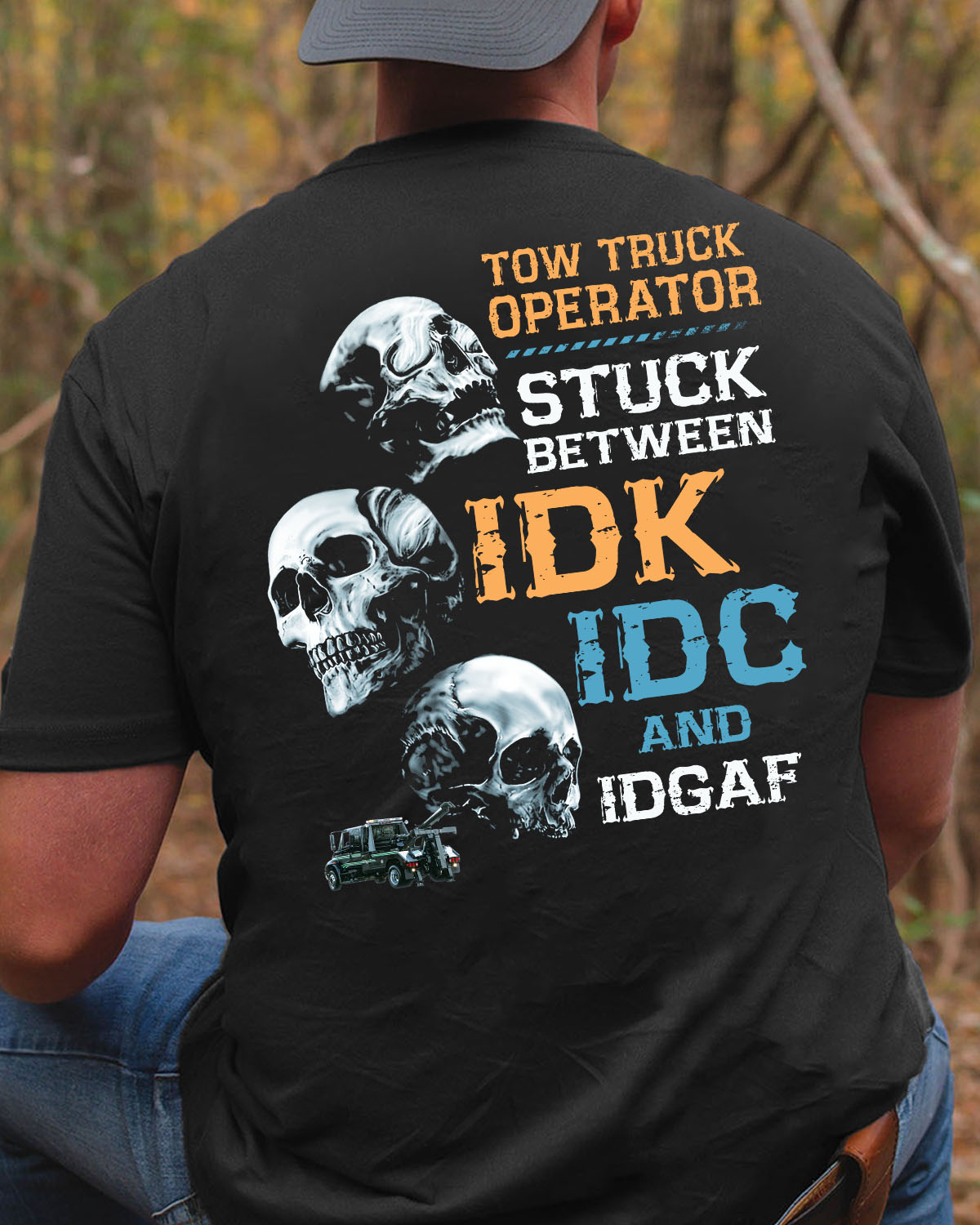 Tow truck operator stuck between IDK IDC and IDGAF - Skullcap