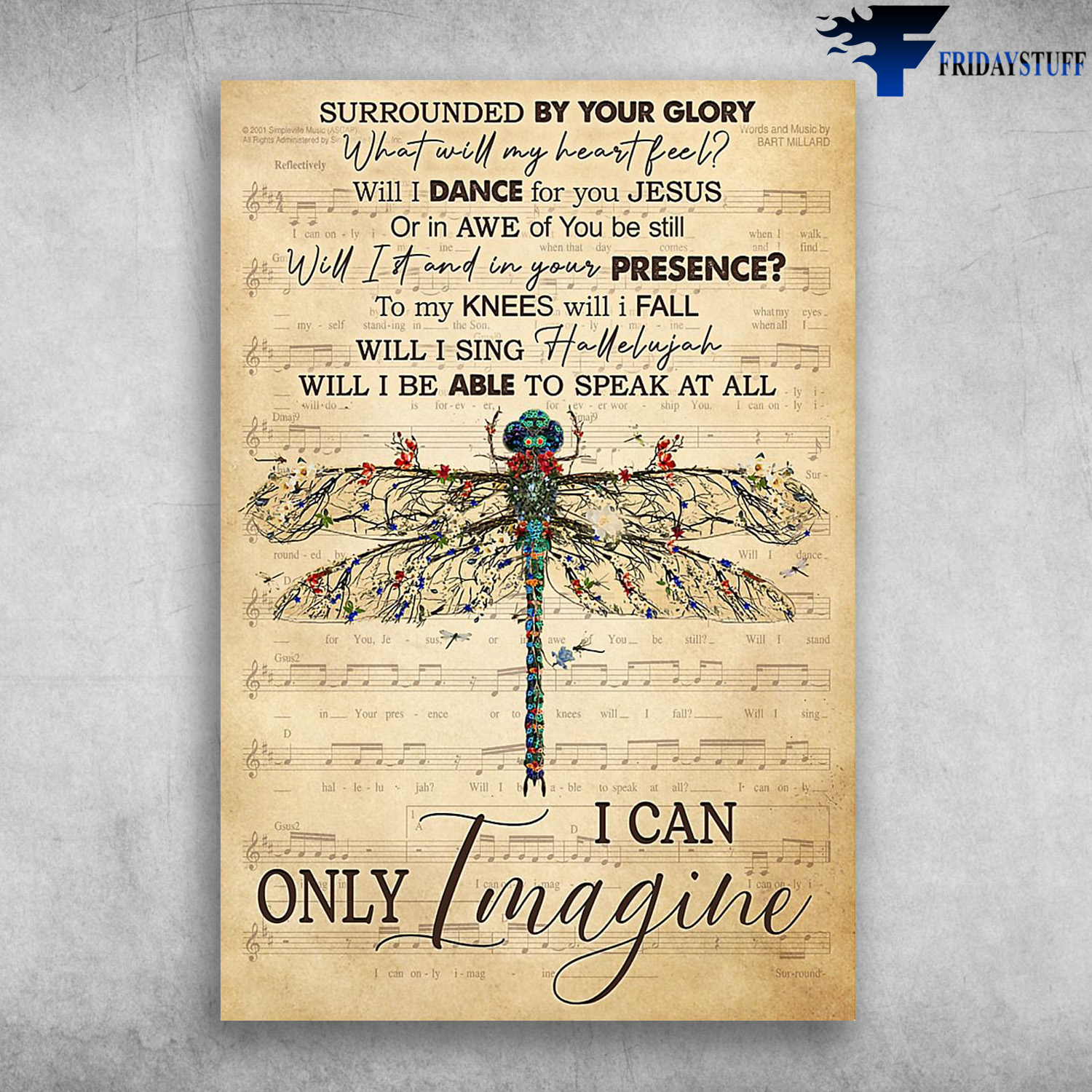 Vintage Sheet Glory Dragonfly - I Can Only Imagine, Surrounded By Your Glory, What Will My Heart Feel, Will I Dance For You Jesus, Or In Awe Of You Be Still, Will I Stand In Your Presence