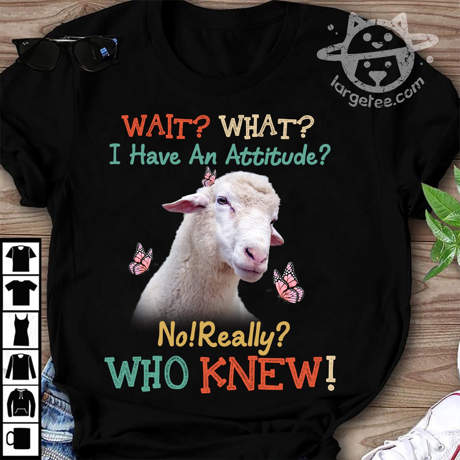 Wait what I have an attitude no really who knew - Sheep lover