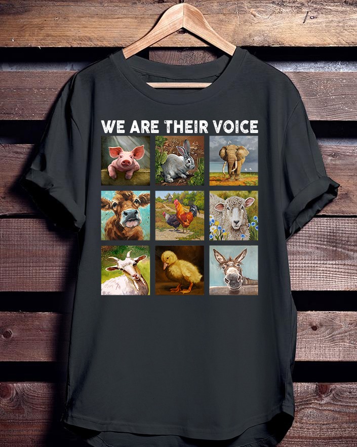 We are their voice, animal lover, pig and cow, rabbit and chicken, sheep and donkey