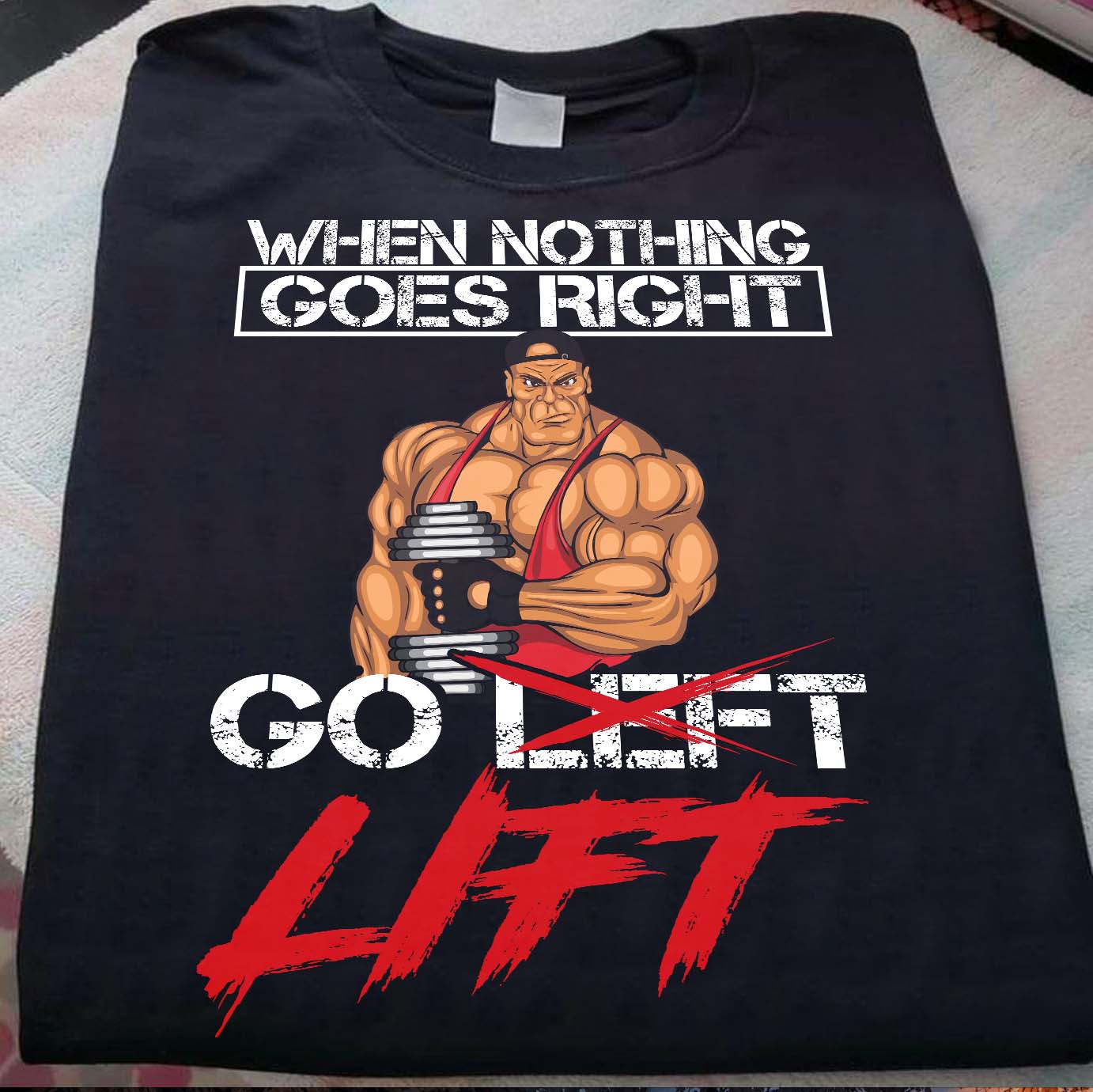 When nothing goes right go lift - Powerlifter