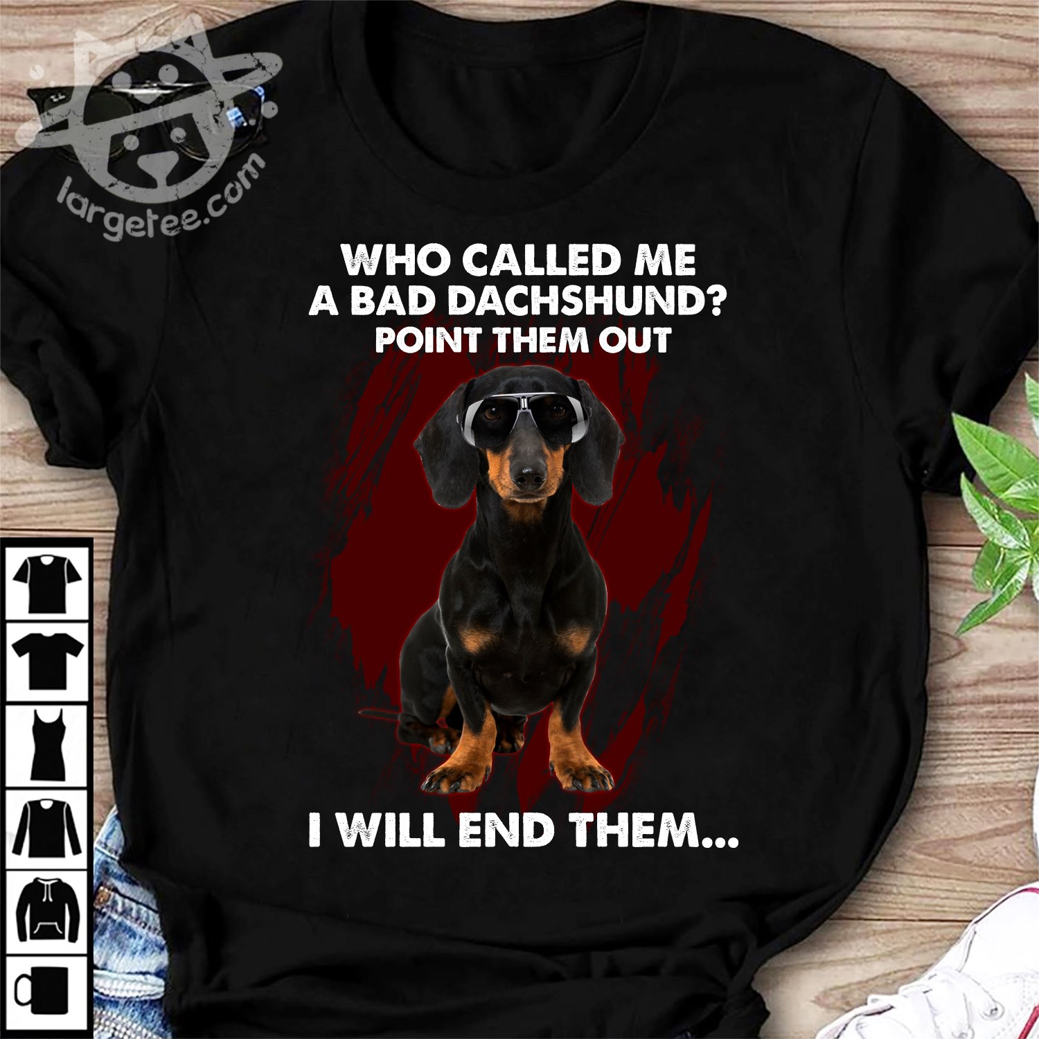 Who called me a bad Dachshund Point them out I will end them