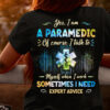 Yes I am a paramedic of course I talk to my self when I work