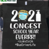 2021 longest school year ever - Survivor, bus driver life