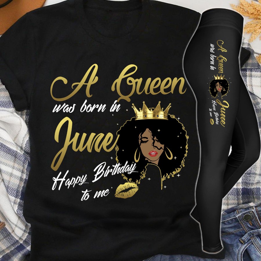 A queen was born in June happy birthday to me