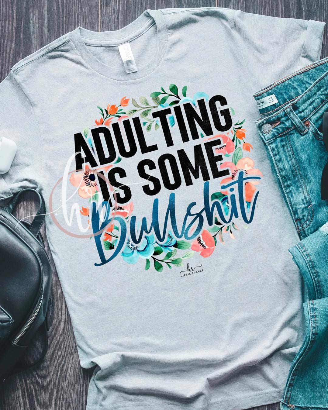 Adulting is some bullshit