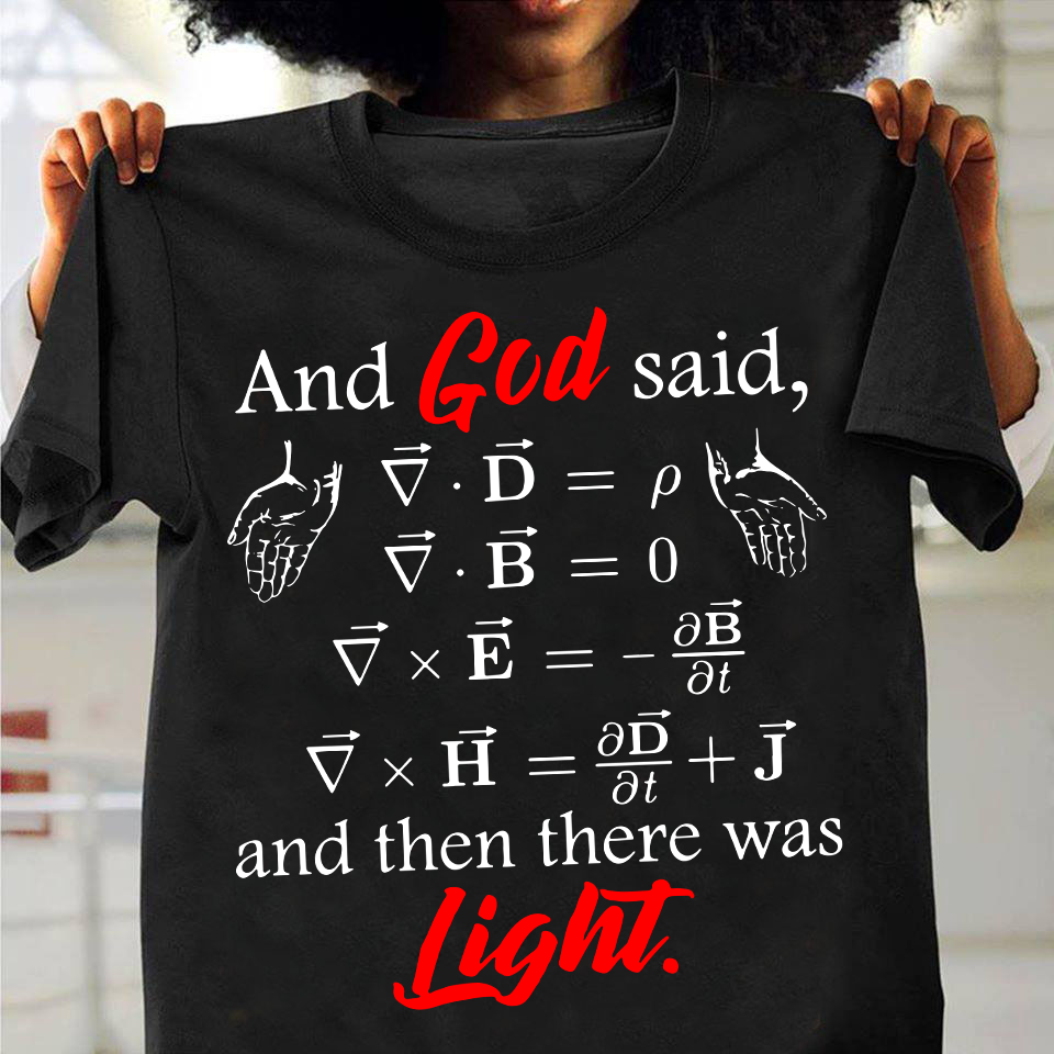 And god said, and then there was light - Physic recipe, god and physic