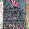 Angels don't always have wings sometimes they have paws - Dog lover