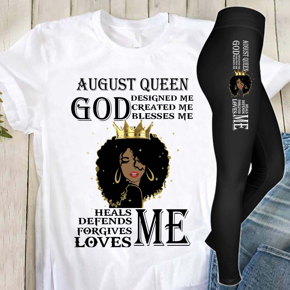 August queen god designed me, created me, blesses me, heals me, fefends me, forgives me