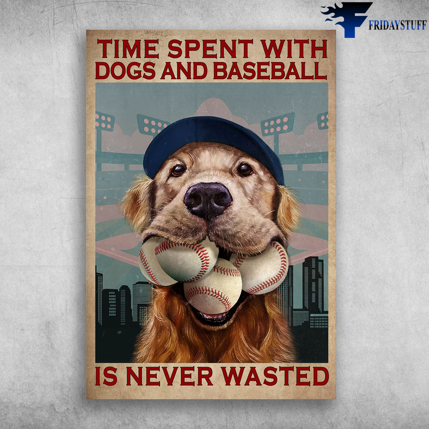 Baseball Golden Retriever - Time Spent With Dogs And Baseball, Is Never Wasted