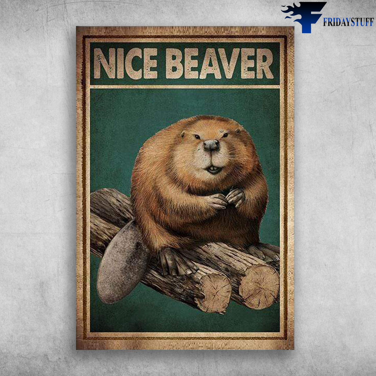 Beaver And Wood - Nice Beaver