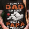 Being dad is an honor being papa is pricelss
