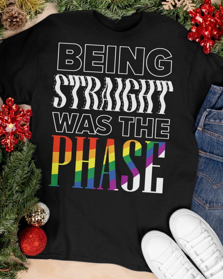 Being straight was the phase - Lgbt community