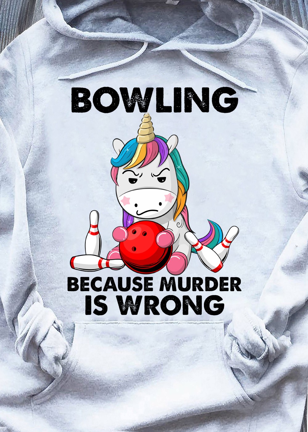 Bowling because murder is wrong