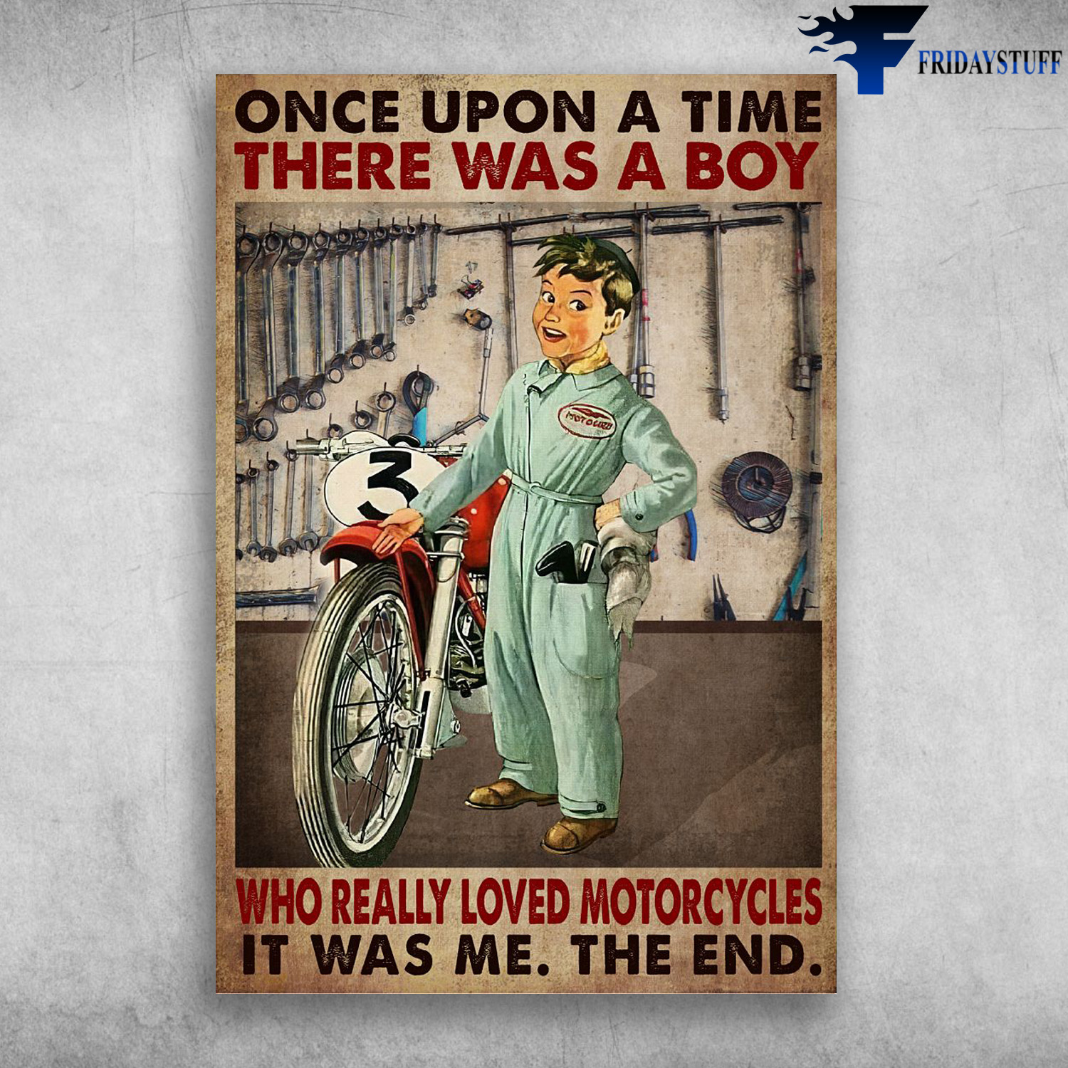 Boy Loves Motorcycle - Once Upon A Time, There Was A Boy, Who Really Loved Motorcycles, It Was Me, The End