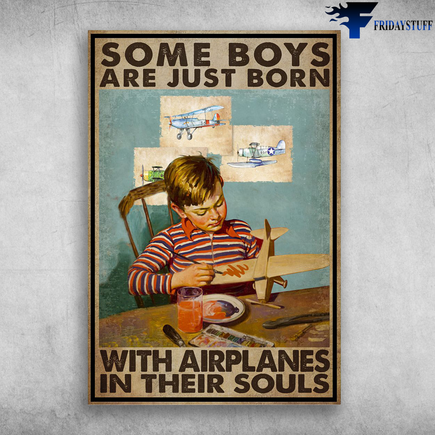 Boys Loves Airplane - Some Boys Are Just Born With Airplanes In Their Souls