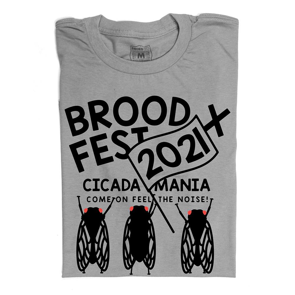 Brood X fest 2021 Cicada Mania come on feel the noise - Three flies