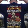Buckle up buttercup this firefighter has anger issues - Evil firefighter