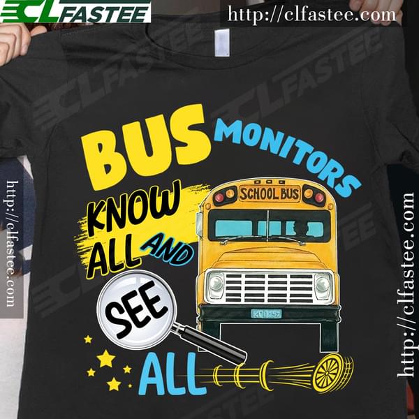 Bus monitors know all and see all - School bus driver