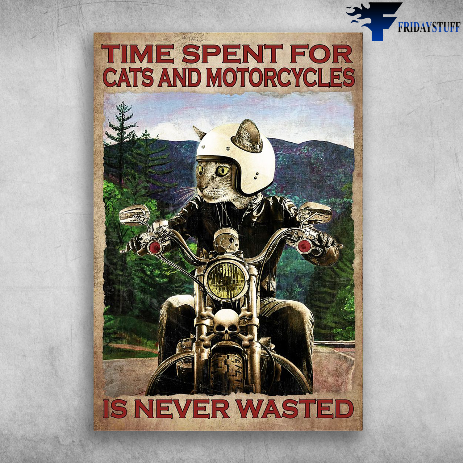 Cat Motorcycle - Time Spent For Cats And Motorcycles, Is Never Wasted