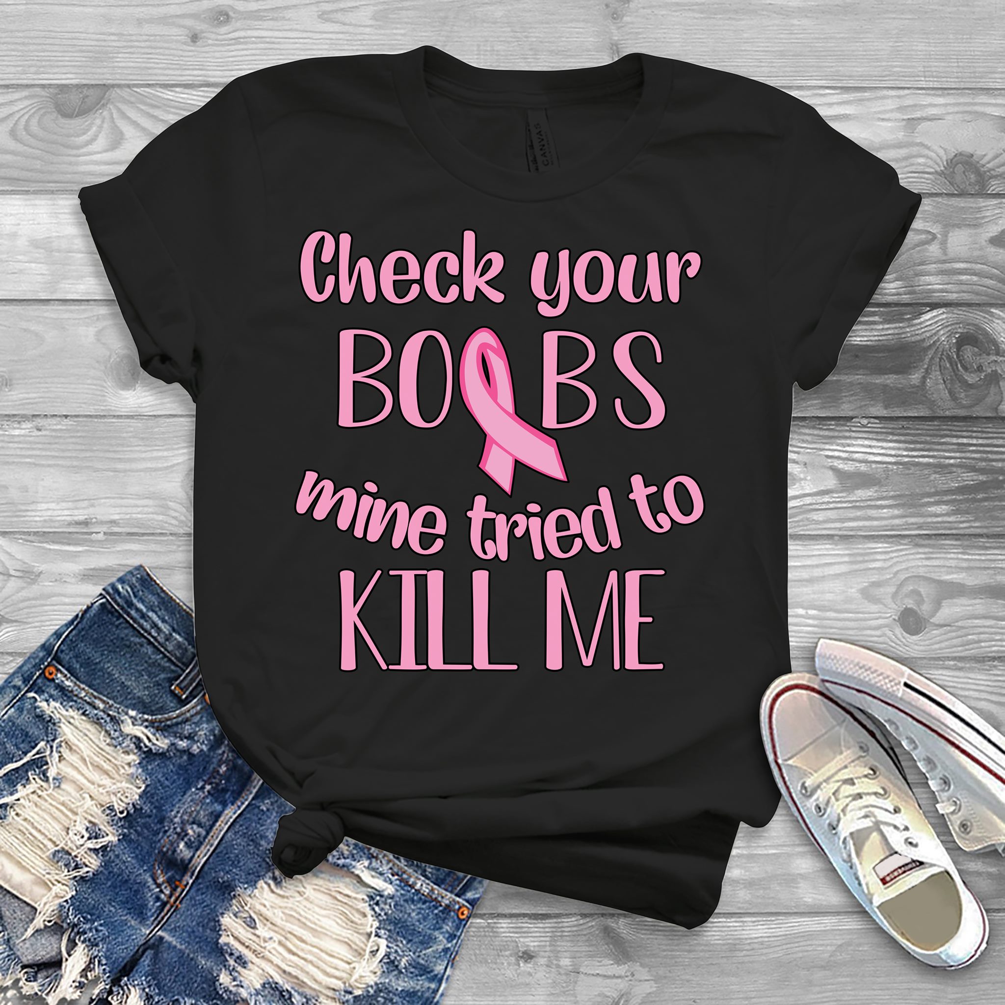 Check your boobs mine tried to kill me - breast cancer awareness
