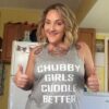 Chubby girls cuddle better - T-shirt for chubby girls