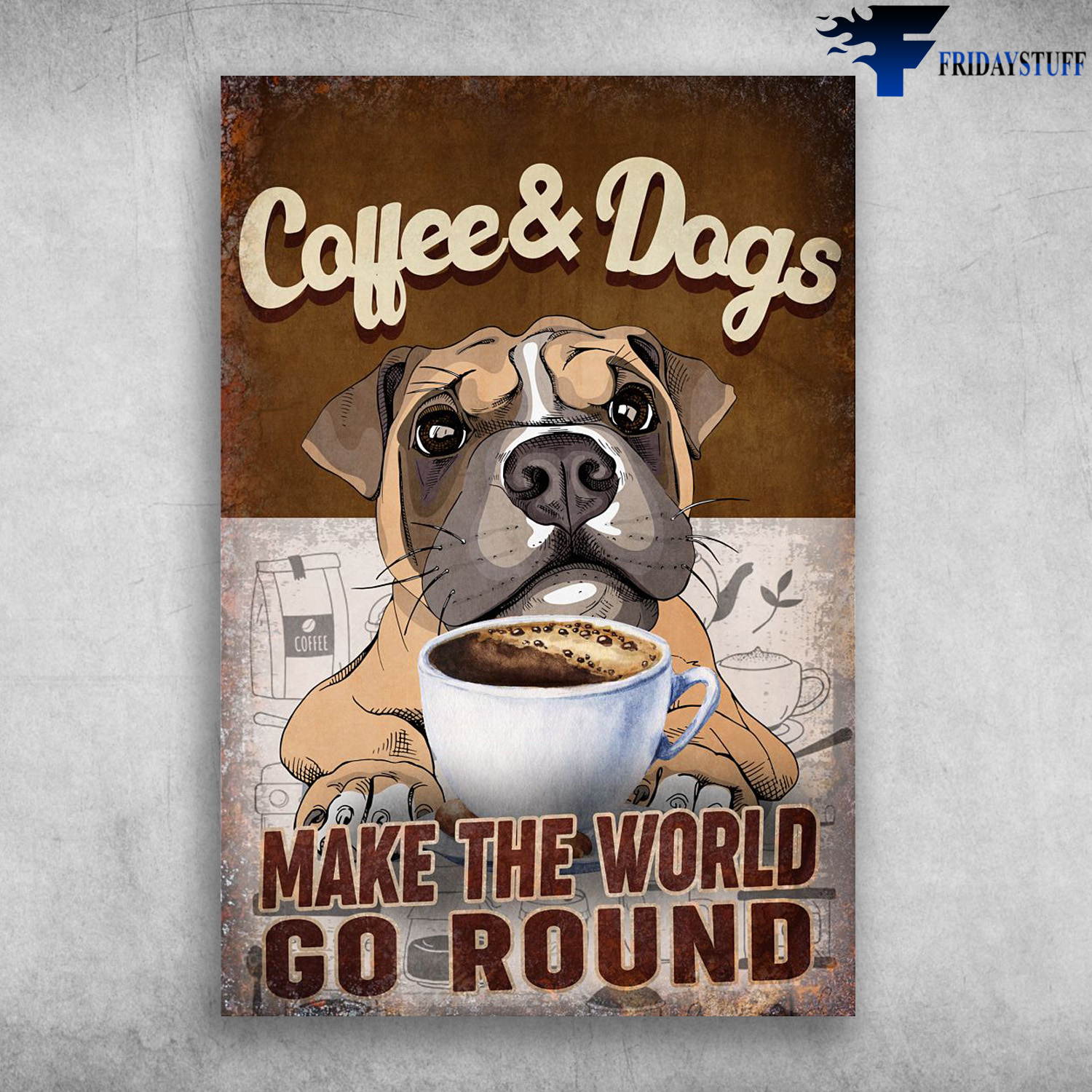 Coffee And Dogs - Make The World Go Round