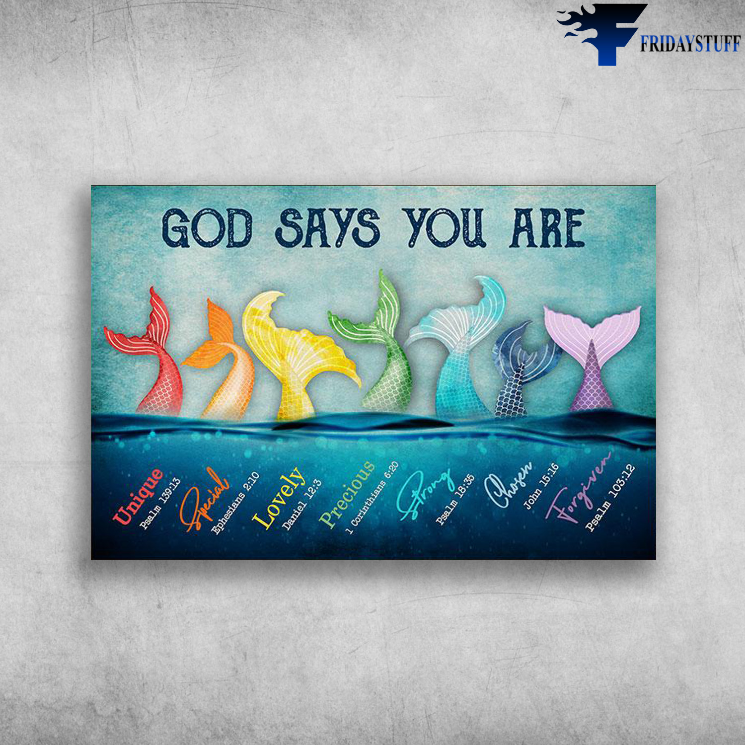 Colorful Mermaid - God Says You Are Unique, Special, Lovely, Precious, Strong, Chosen, Forgiven