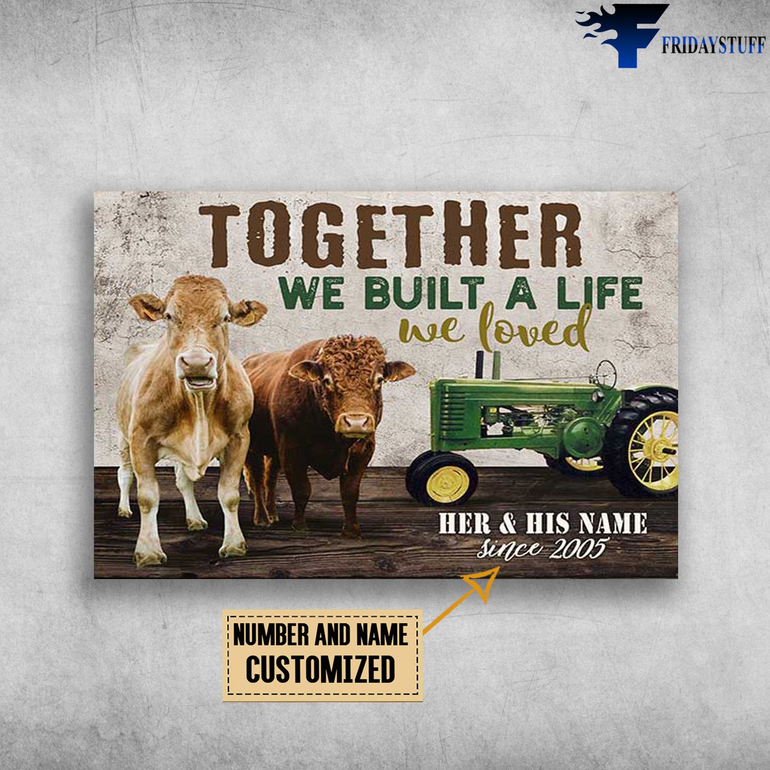 Cow And Tractor, Together, We Built A Life We Loved