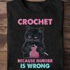 Crochet because murder is wrong - Cat crocheting