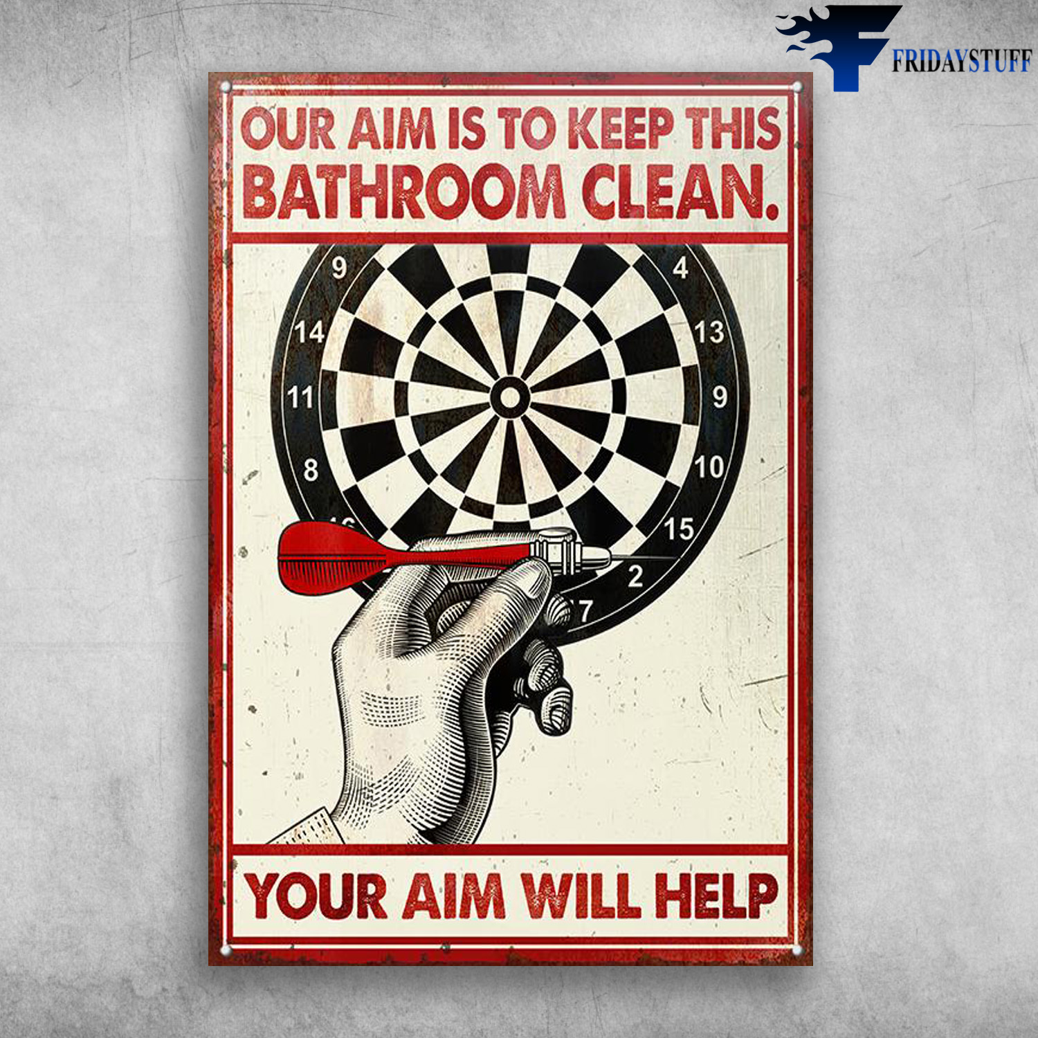 Darts - Our Aim Is To Keep This Bathroom Clean, Your Aim Will Help