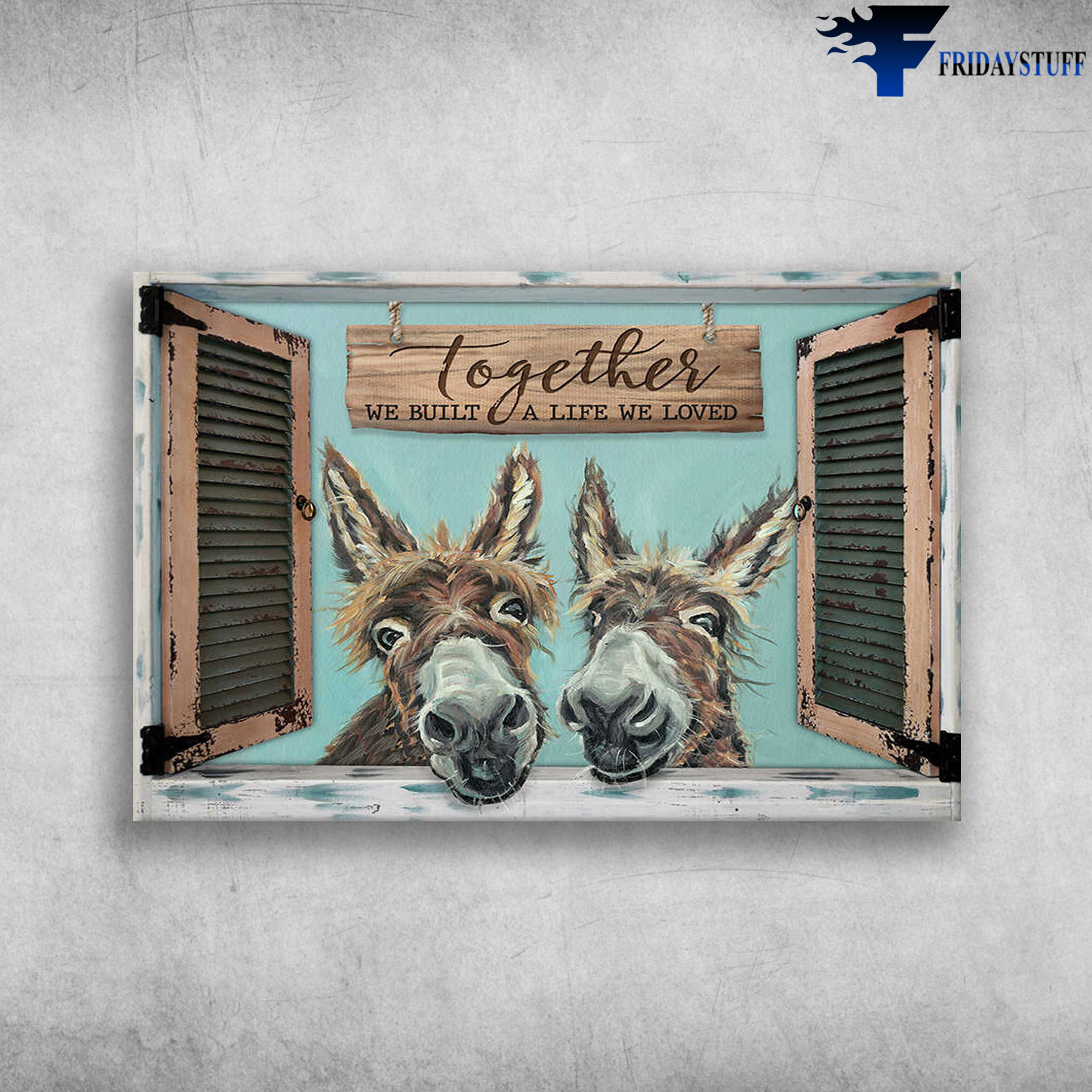 Donkey Couple - Together, We Built A Life We Loved