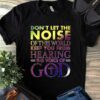Don't let this noise of this world keep you from hearing the voice of God