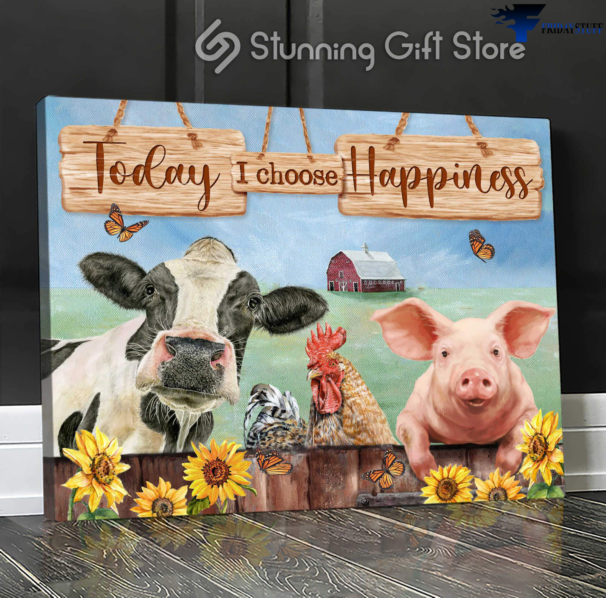 Farmhouse And Friends - To Day, I Choose Happiness, Dairy Cows, Chicken, Pig, Butterfly, Sunflower