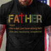 Father like a dad, just have strong faith - Father's day gift