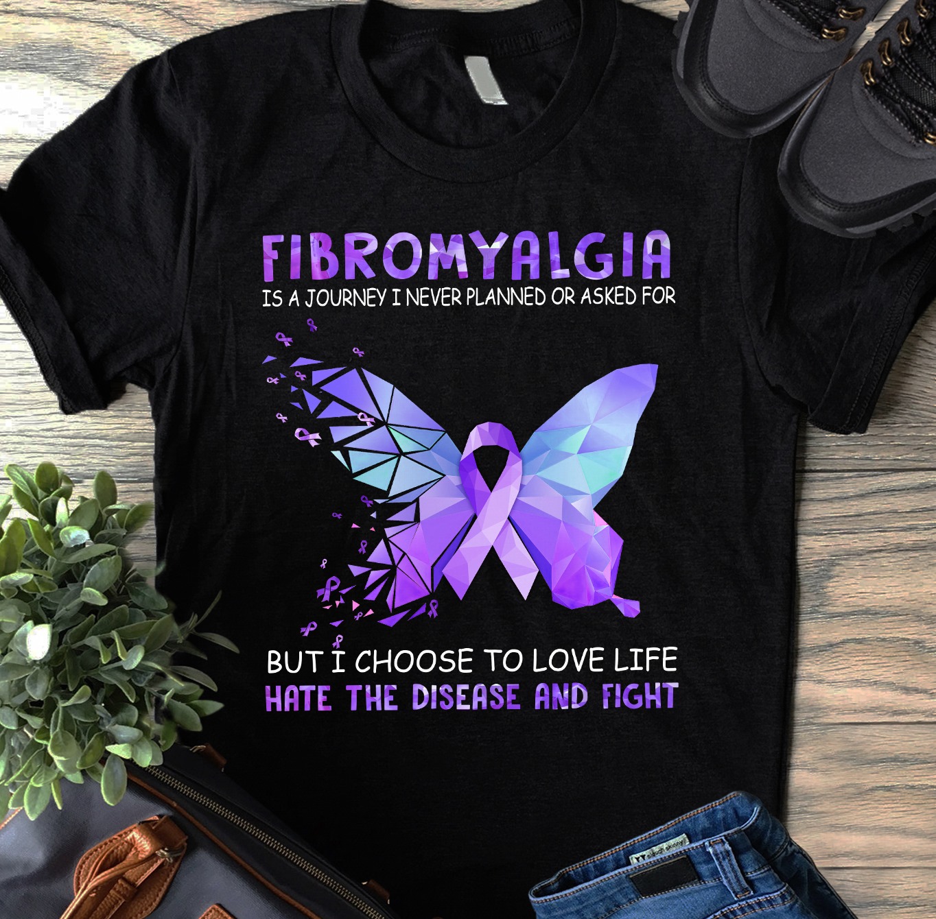 Fibromyalgia is a journey I never planned or asked for but I choose to love life - Fibromyalgia awareness