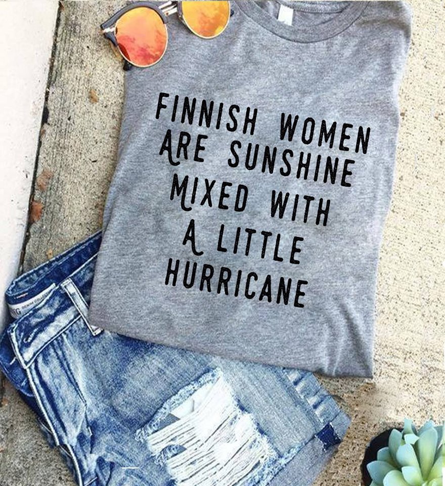 Finnish women are sunshine mixed with a little hurricane