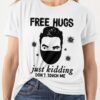 Free hugs just kidding don't touch me - Guy with mask