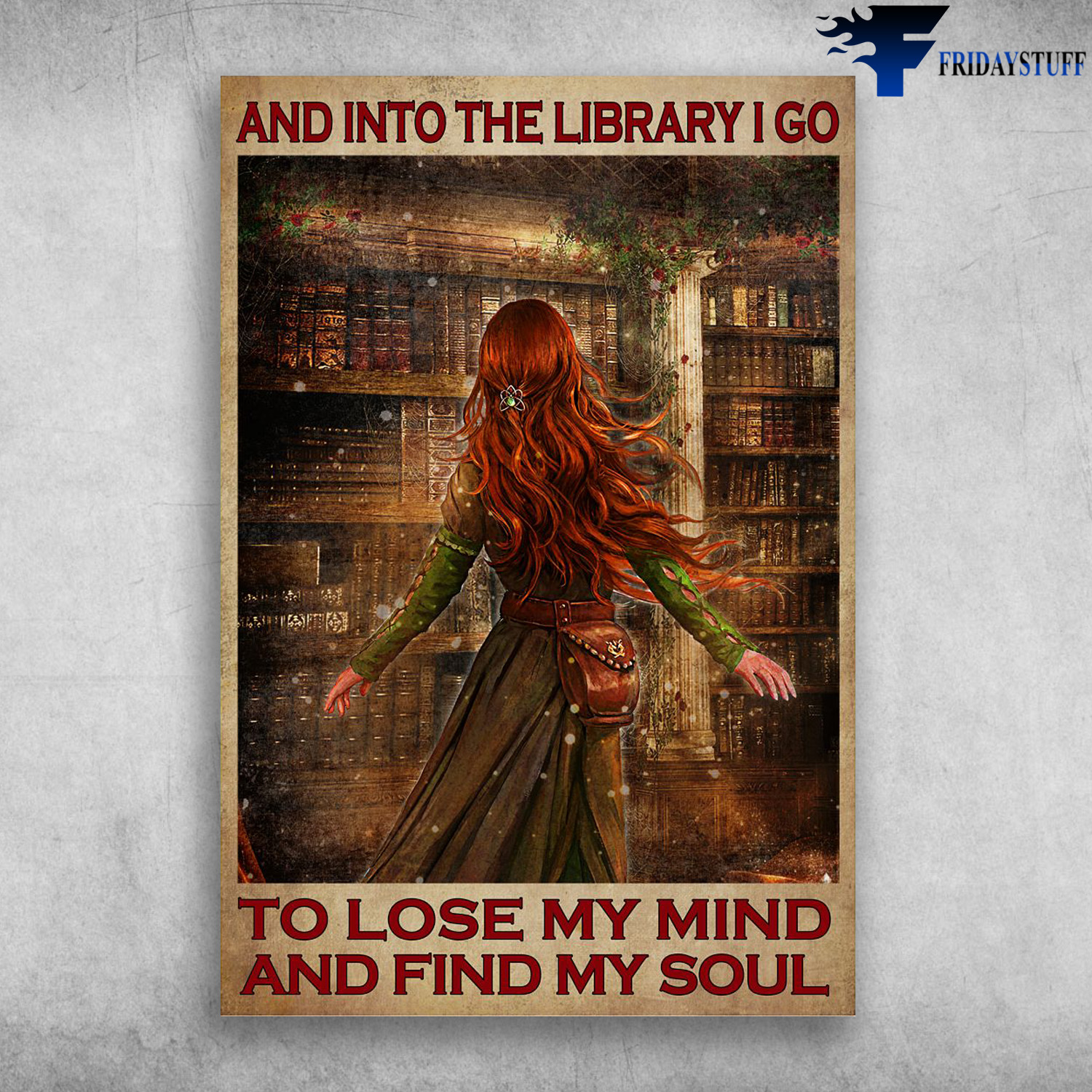 Girl In The Library - And Into The Library, I Go To Lose My Mind And Find My Soul