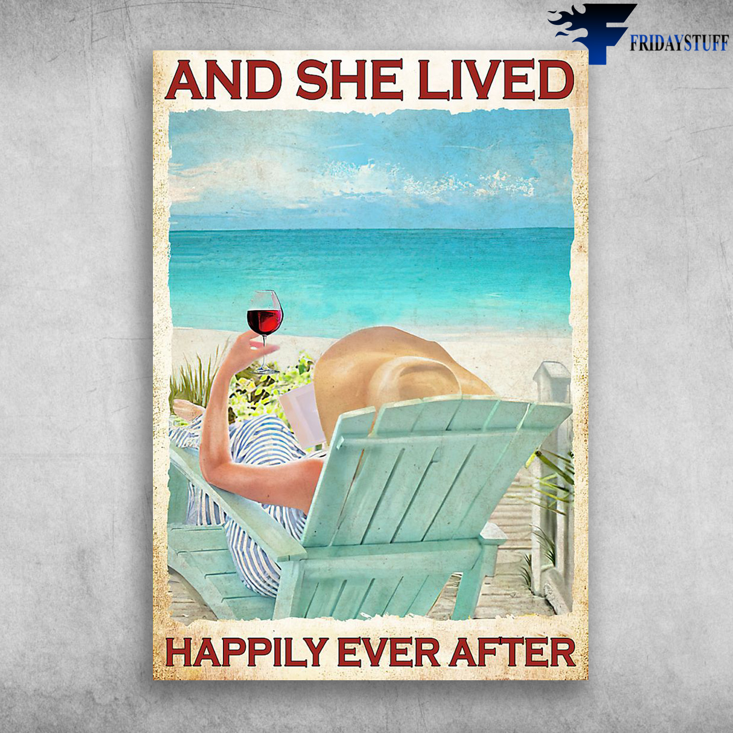 Girl Reading Book, Drinking Wine, On The Beach - And She Lived, Happily Ever After