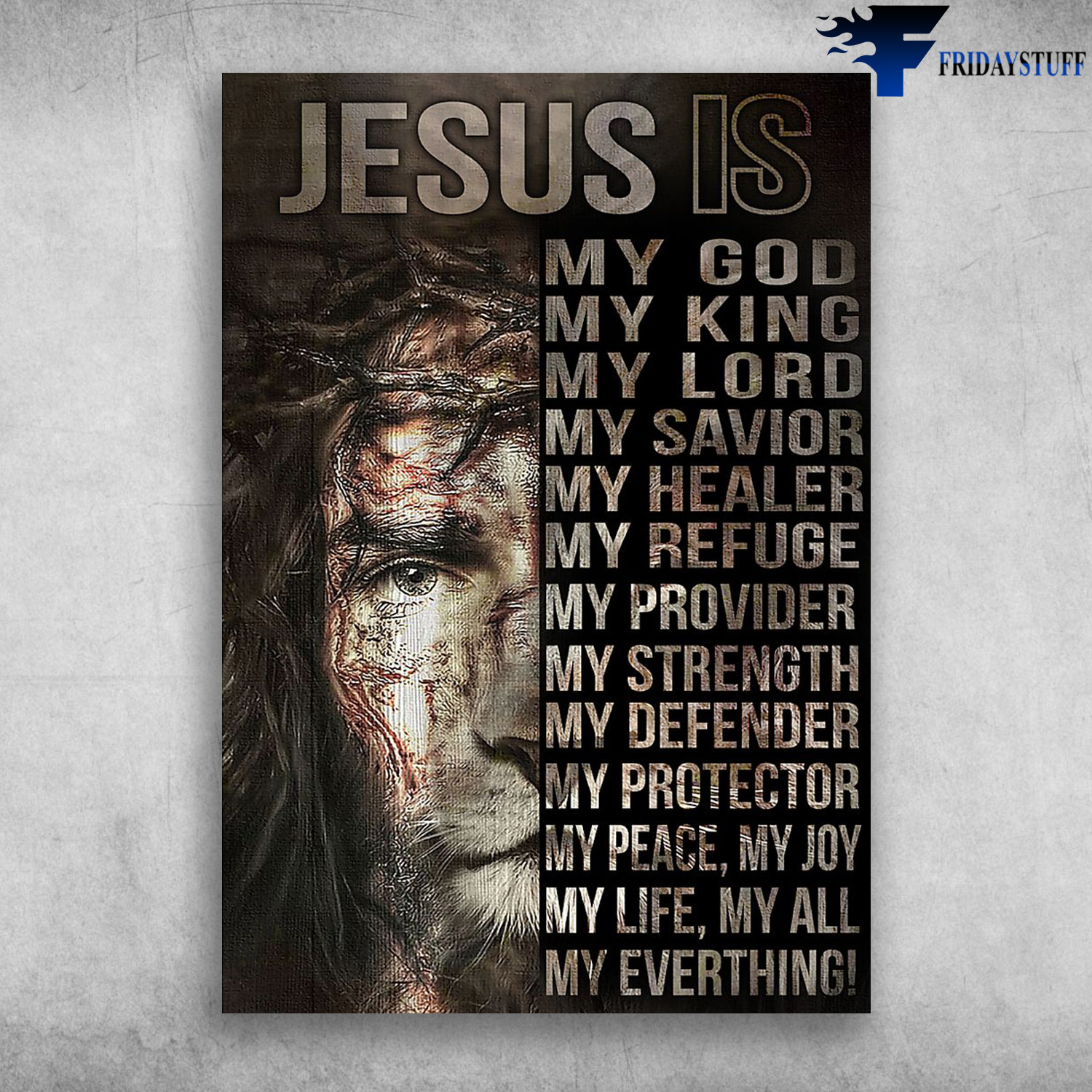 God, Lion - Jesus Is My God, My King, My Lord, My Savior, My Healer, My Refuge, My Provider, My Strength, My Defender, My Protector, My Peace, My Joy, My Life, My All, My Everything