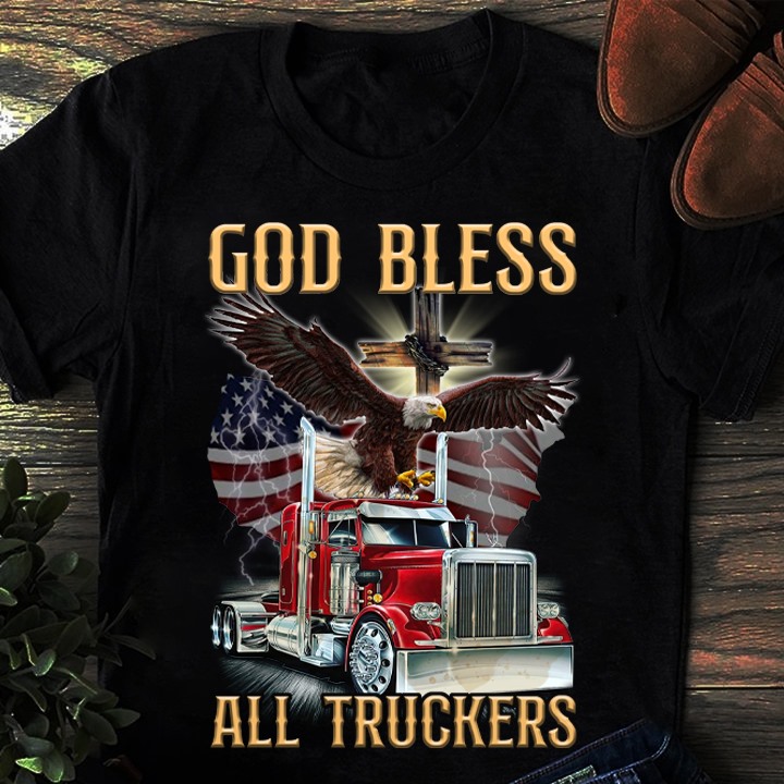 God bless all truckers - Truck driver, America flag