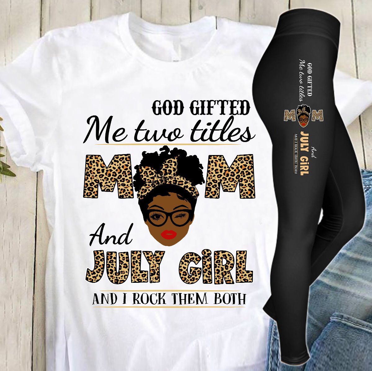 God gifted me two titles mom and july girl and I rock them both - Black girl