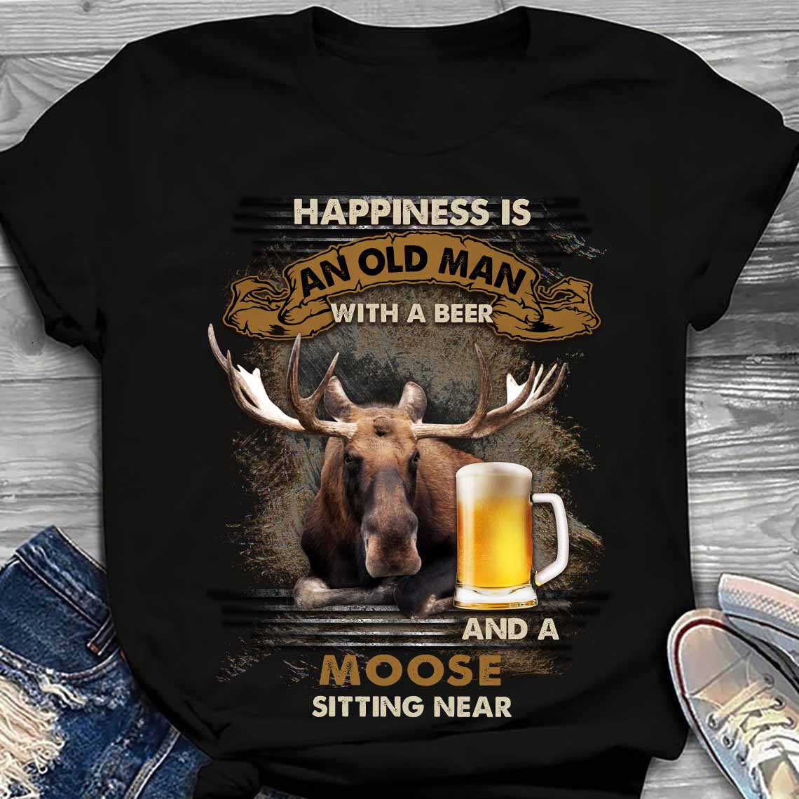 Happiness is an old man with a beer and a moose sitting near - Beer lover