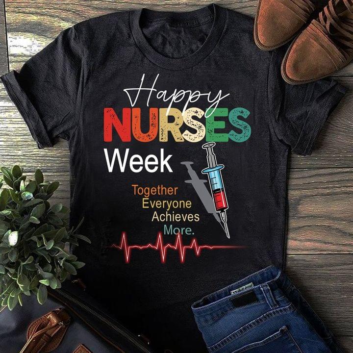 Happy nurses week together everyone achieves more